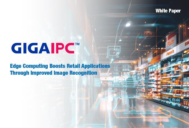 Edge Computing Boosts Retail Applications Through Improved Image Recognition